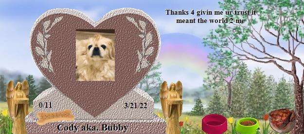 Cody aka. Bubby's Rainbow Bridge Pet Loss Memorial Residency Image