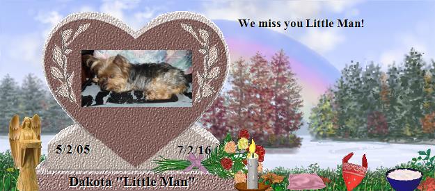 Dakota "Little Man"'s Rainbow Bridge Pet Loss Memorial Residency Image