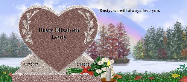 Dusty Elizabeth Lewis's Rainbow Bridge Pet Loss Memorial Residency Image