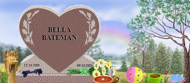 BELLA BATEMAN's Rainbow Bridge Pet Loss Memorial Residency Image