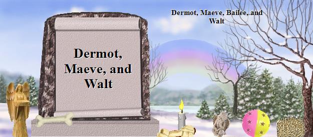 Dermot, Maeve, and Walt's Rainbow Bridge Pet Loss Memorial Residency Image