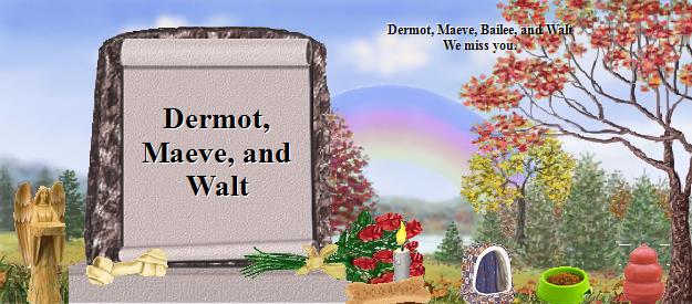 Dermot, Maeve, and Walt's Rainbow Bridge Pet Loss Memorial Residency Image