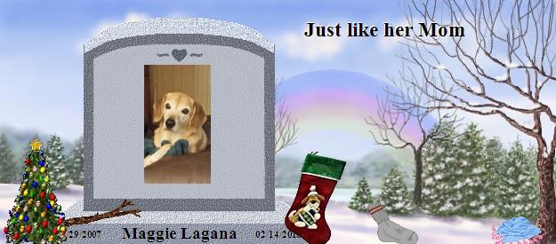 Maggie Lagana's Rainbow Bridge Pet Loss Memorial Residency Image