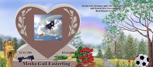 Mesha Gail Easterling's Rainbow Bridge Pet Loss Memorial Residency Image