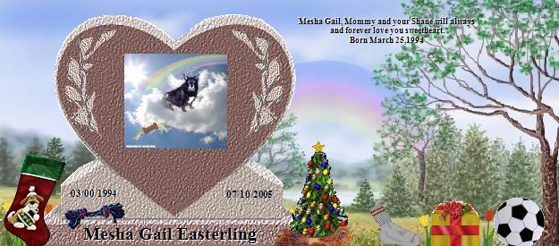 Mesha Gail Easterling's Rainbow Bridge Pet Loss Memorial Residency Image