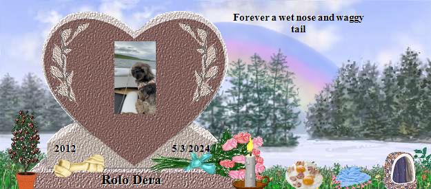 Rolo Dera's Rainbow Bridge Pet Loss Memorial Residency Image