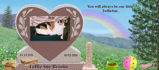 Toffie Sue Brooks's Rainbow Bridge Pet Loss Memorial Residency Image
